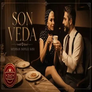 Seyhan Soylu Sisi - Son Veda
