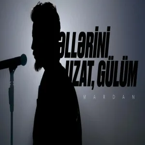 MARDAN - Əllərini Uzat, Gülüm (Best of Aygun 40)