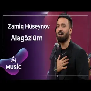 Zamiq Hüseynov - Alagözlüm