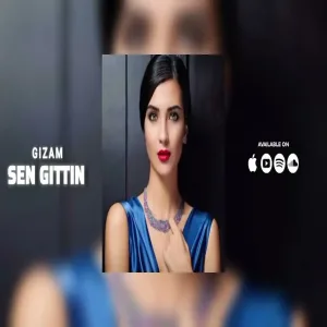 Sen Gittin - Gizam PROD
