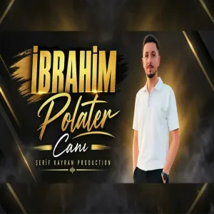 İbrahim Polater - Canı