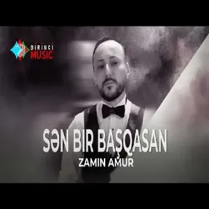 Zamin Amur - Sən bir başqasan