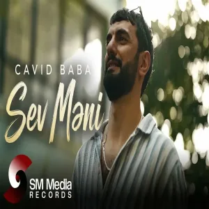 Cavid Baba - Sev Məni