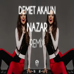 Demet Akalın - Nazar ( Fatih Yılmaz Remix )