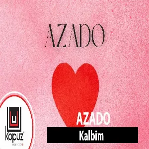 Azado - Kalbim