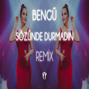 Bengü - Sözünde Durmadın ( Fatih Yılmaz Remix )